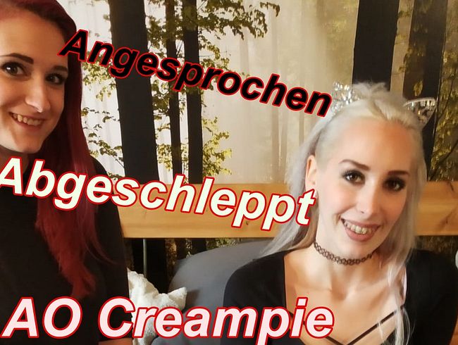Angesprochen,durchgefickt und AO in die Fotze gespritzt