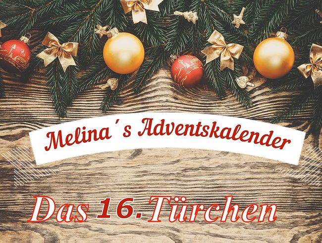 Adventskalender Türchen Nr.16